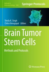 book Brain Tumor Stem Cells: Methods and Protocols