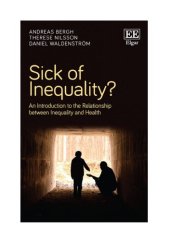 book Sick of Inequality? An Introduction to the Relationship between Inequality and Health