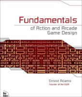 book Fundamentals of Action and Arcade Game Design