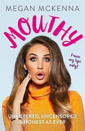 book Mouthy : Unfiltered, Uncensored & Honest As Ever