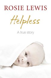 book Helpless: A True Short Story