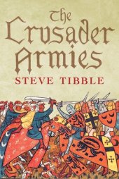 book The Crusader Armies, 1099–1187