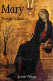 book Mary Through the Centuries Her  Place in the History of Culture, Mother of God