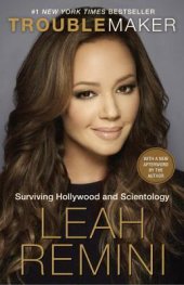 book Troublemaker: Surviving Hollywood and Scientology