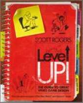 book Level Up!: The Guide to Great Video Game Design