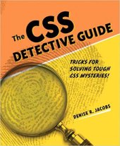 book CSS Detective Guide: Tricks for Solving Tough CSS Mysteries, ePub, The