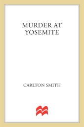 book Murder At Yosemite by Carlton Smith