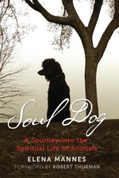 book Soul Dog: A Journey into the Spiritual Life of Animals