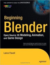 book Beginning Blender: Open Source 3D Modeling, Animation, and Game Design