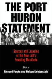 book The Port Huron Statement: Sources and Legacies of the New Left’s Founding Manifesto