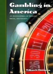 book Gambling in America: An Encyclopedia of History, Issues, and Society