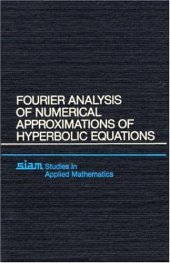 book Fourier Analysis of Numerical Approximations of Hyperbolic Equations