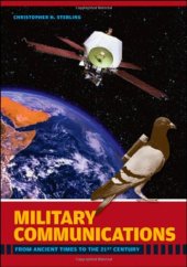 book Military Communications: From Ancient Times to the 21st Century