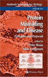 book Protein Misfolding and Disease: Principles and Protocols