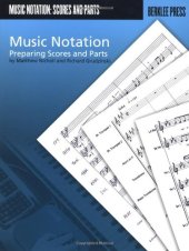 book MUSIC NOTATION               PREPARING SCORES AND PARTS (Berklee Guide)