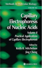 book Capillary Electrophoresis of Nucleic Acids: Volume II: Practical Applications of Capillary Electrophoresis