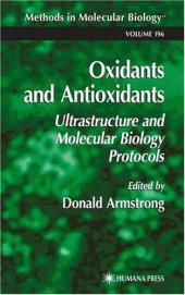 book Oxidants and Antioxidants: Ultrastructure and Molecular Biology Protocols