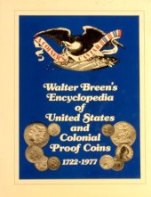 book Walter Breen's Encyclopedia of United States and Colonial Proof Coins, 1722-1977