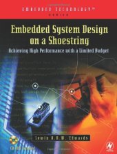 book Embedded System Design on a Shoestring: Achieving High Performance with a Limited Budget (Embedded Technology)