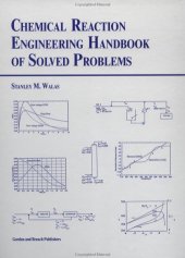 book Chemical Reaction Engineering Handbook of Solved Problems