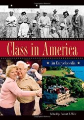 book Class in America [Three Volumes]: An Encyclopedia