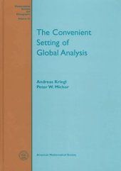 book The Convenient Setting of Global Analysis