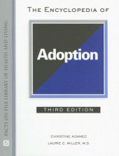 book The Encyclopedia of Adoption (Facts on File Library of Health and Living)