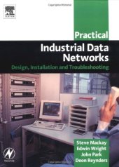 book Practical Industrial Data Networks: Design, Installation and Troubleshooting (IDC Technology)