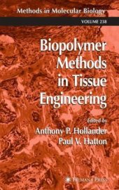 book Biopolymer Methods in Tissue Engineering