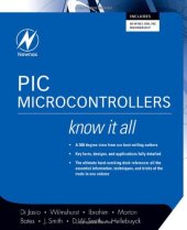 book PIC Microcontrollers: Know It All (Newnes Know It All)