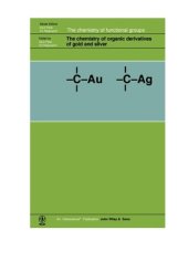 book The Chemistry of Organic Derivatives of Gold and Silver