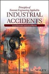 book Principles of forensic engineering applied to industrial accidents