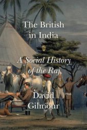 book The British in India: A Social History of the Raj