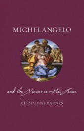 book Michelangelo and the Viewer in His Time