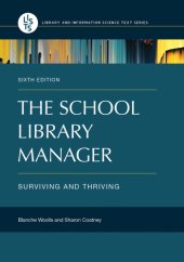 book The School Library Manager: Surviving and Thrivin