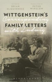 book Wittgenstein’s Family Letters: Corresponding with Ludwig