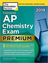 book Cracking the AP Chemistry Exam 2019, Premium Edition: 5 Practice Tests + Complete Content Review