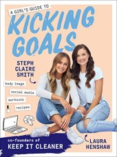 book A Girl’s Guide to Kicking Goals