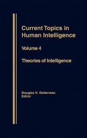 book Current Topics in Human Intelligence, Volume 4: Theories of Intelligence