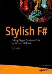 book Stylish F#: Crafting Elegant Functional Code for .NET and .NET Core