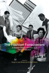 book The Fashion Forecasters: A Hidden History of Color and Trend Prediction