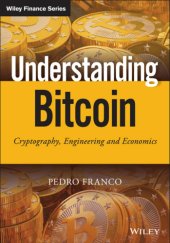 book Understanding Bitcoin: Cryptography, Engineering and Economics