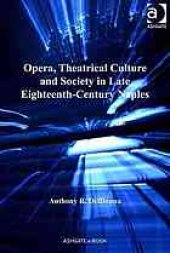 book Opera, theatrical culture and society in late eighteenth-century Naples