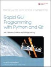 book Rapid GUI Programming with Python and Qt: The Definitive Guide to PyQt Programming