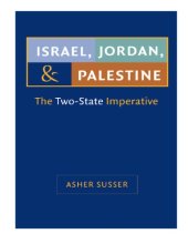 book Israel, Jordan, and Palestine: The Two-State Imperative