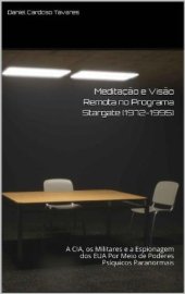 book Meditação e Visão Remota no Programa Stargate (1972-1995)