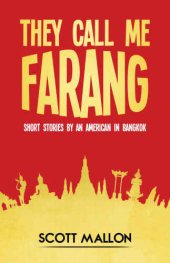 book They Call Me Farang: Short Stories By An American In Bangkok