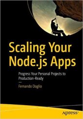 book Scaling Your Node.js Apps: Progress Your Personal Projects to Production-Ready