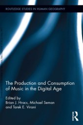 book The Production and Consumption of Music in the Digital Age