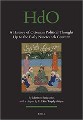 book A History of Ottoman Political Thought Up to the Early Nineteenth Century